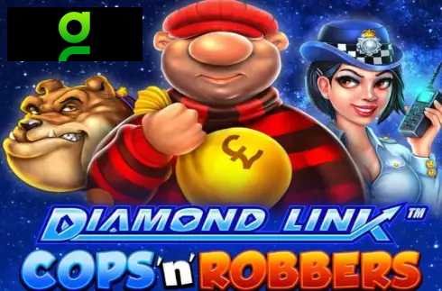 Diamond Link: Cops ‘n’ Robbers